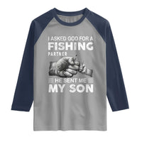 Father And Son Fishing Raglan Shirt Asked God For A Fishing Partner Graphic
