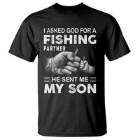 Father And Son Fishing T Shirt Asked God For A Fishing Partner Graphic