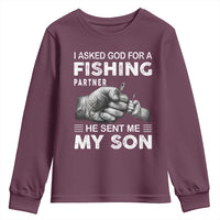 Father And Son Fishing Youth Sweatshirt Asked God For A Fishing Partner Graphic