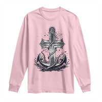 Faith Family Fishing Jesus Cross Anchor Long Sleeve Shirt Funny Christian Fisherman