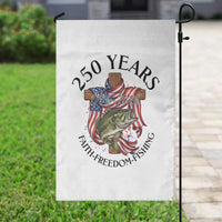 Faith Freedom Fishing Garden Flag 250 Years Of Christian Fish Hunting