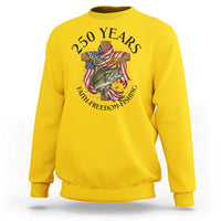 Faith Freedom Fishing Sweatshirt 250 Years Of Christian Fish Hunting