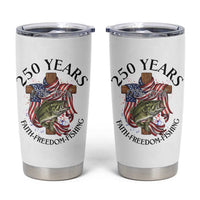 Faith Freedom Fishing Tumbler Cup 250 Years Of Christian Fish Hunting