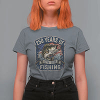 Vintage 250 Years Of Fishing T Shirt For Women Patriotic Angler