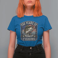 Vintage 250 Years Of Fishing T Shirt For Women Patriotic Angler