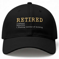 Retired Definition Fishing Baseball Cap Funny Retirement Fisherman Gift