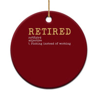 Retired Definition Fishing Ceramic Ornament Funny Retirement Fisherman Gift