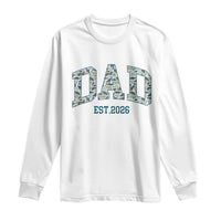 Promoted To Dad Est 2026 Long Sleeve Shirt Camo Fishing New Dad Gift