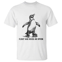Flight Was Never An Option T Shirt Funny Penguin Roller Skates