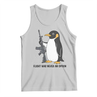 Funny Penguin Lover Gift Tank Top Flight Was Never An Option