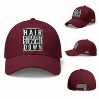 Funny Bald Men Gift Baseball Cap Hair Would Only Slow Me Down