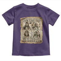 Indigenous Peoples Day Toddler T Shirt Unless Your Ancestors Look Like This Youre Immigrant