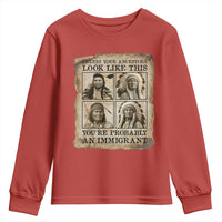 Indigenous Peoples Day Youth Sweatshirt Unless Your Ancestors Look Like This Youre Immigrant