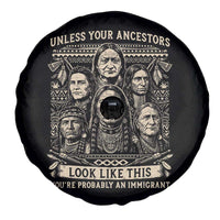 Native American Pride Spare Tire Cover Unless Your Ancestors Look Like This Youre Immigrant