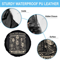 Native American Pride Spare Tire Cover Unless Your Ancestors Look Like This Youre Immigrant