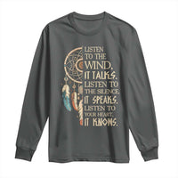 Indigenous Dreamcatcher Tribal Graphic Long Sleeve Shirt Listen To The Wind Listen To The Silence