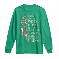 Indigenous Dreamcatcher Tribal Graphic Long Sleeve Shirt Listen To The Wind Listen To The Silence
