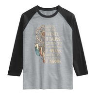 Indigenous Dreamcatcher Tribal Graphic Raglan Shirt Listen To The Wind Listen To The Silence