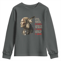 Listen To The Wind Listen To The Silence Youth Sweatshirt Native American Wisdom