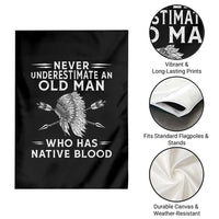 Native American Warrior Garden Flag Never Underestimate An Old Man Who Has Native Blood