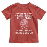 Native Warrior Skull Toddler T Shirt Never Underestimate An Old Man Who Has Native Blood