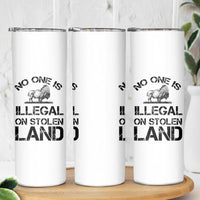 Native American Buffalo Graphic Skinny Tumbler No One Is Illegal On Stolen Land
