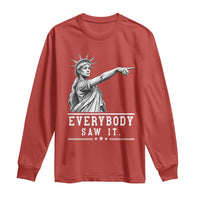 Liberty Has Spoken Everybody Saw It Long Sleeve Shirt Funny Pointing Statue Basketball Parody