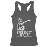 Liberty Has Spoken Everybody Saw It Racerback Tank Top Funny Pointing Statue Basketball Parody