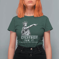 Liberty Has Spoken Everybody Saw It T Shirt For Women Funny Pointing Statue Basketball Parody