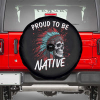 Proud To Be Native Spare Tire Cover Native American Skull Headdress Graphic