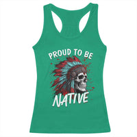 Proud To Be Native Racerback Tank Top Native American Skull Headdress Graphic