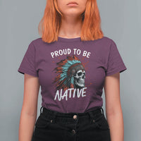 Proud To Be Native T Shirt For Women Native American Skull Headdress Graphic