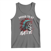 Proud To Be Native Tank Top Native American Skull Headdress Graphic