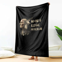 Indigenous Peoples Day Gift Throw Blanket No One Is Illegal On Stolen Land