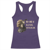 Indigenous Peoples Day Gift Racerback Tank Top No One Is Illegal On Stolen Land
