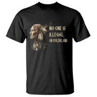Indigenous Peoples Day Gift T Shirt No One Is Illegal On Stolen Land