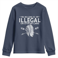 Honor Indigenous Peoples Youth Sweatshirt No One Is Illegal On Stolen Land