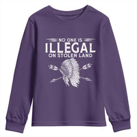 Honor Indigenous Peoples Youth Sweatshirt No One Is Illegal On Stolen Land