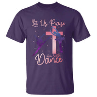 Christian Ballet T Shirt Let Us Praise Him With Dance Faith Inspired Art - Wonder Print Shop