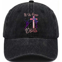 Christian Ballet Washed Cotton Baseball Cap Let Us Praise Him With Dance Faith Inspired Art