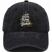 Christian Ballet Lover Washed Cotton Baseball Cap Let Us Praise Him With Dance