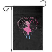 Just A Girl Who Loves Dance Garden Flag Gift For Cute Ballet Girl - Wonder Print Shop