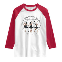 African American Ballet Dancer Raglan Shirt Just A Girl Who Loves Dance - Wonder Print Shop