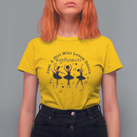 African American Ballet Dancer T Shirt For Women Just A Girl Who Loves Dance - Wonder Print Shop