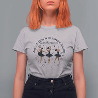 African American Ballet Dancer T Shirt For Women Just A Girl Who Loves Dance - Wonder Print Shop