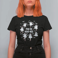 Halloween Ballet Ghost T Shirt For Women Pas De Boo Ree Gift - Wonder Print Shop