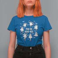 Halloween Ballet Ghost T Shirt For Women Pas De Boo Ree Gift - Wonder Print Shop