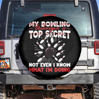 My Bowling Technique Is Top Secret Spare Tire Cover Funny Bowler Gift - Wonder Print Shop