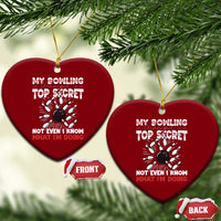 My Bowling Technique Is Top Secret Ceramic Ornament Funny Bowler Gift - Wonder Print Shop