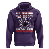 My Bowling Technique Is Top Secret Hoodie Funny Bowler Gift - Wonder Print Shop